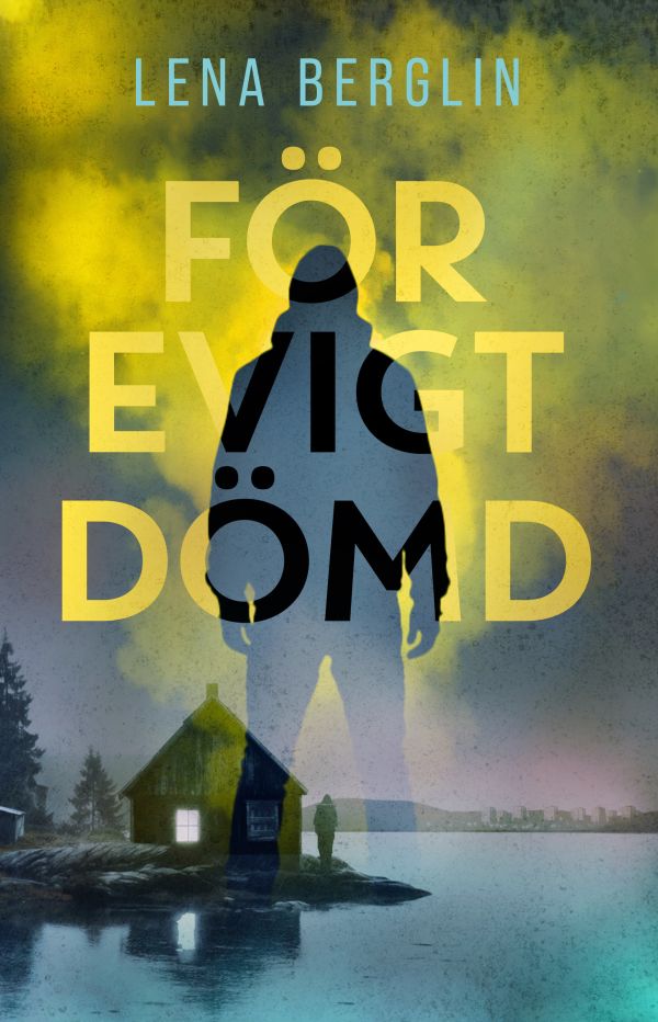 För evigt dömd