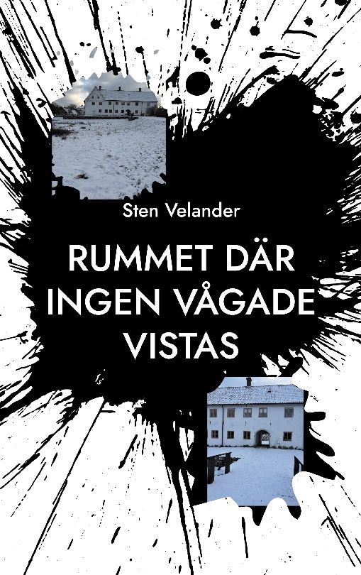 Rummet där ingen vågade vistas