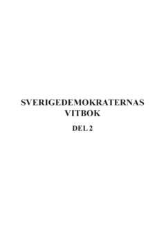 Sverigedemokraternas vitbok (Del 2)