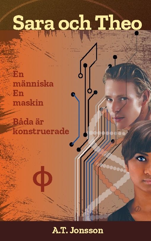 Sara och Theo : en människa, en maskin - båda är konstruerade