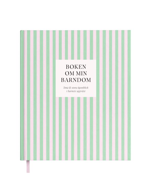 Boken om min barndom : små & stora ögonblick i barnets uppväxt