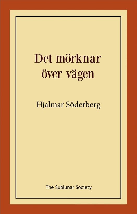 Det mörknar över vägen