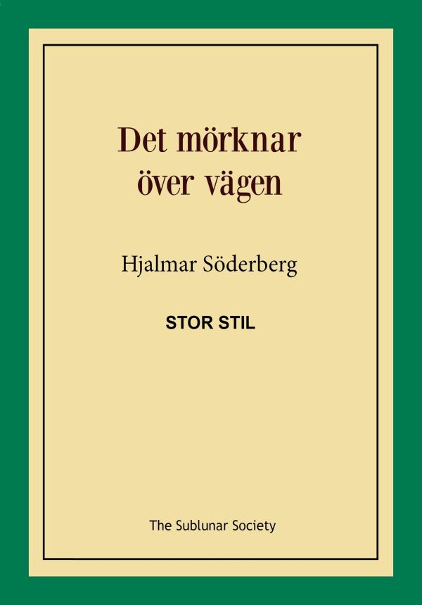 Det mörknar över vägen (stor stil)