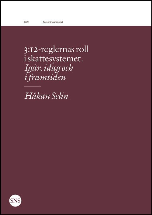 3:12-reglernas roll i skattesystemet