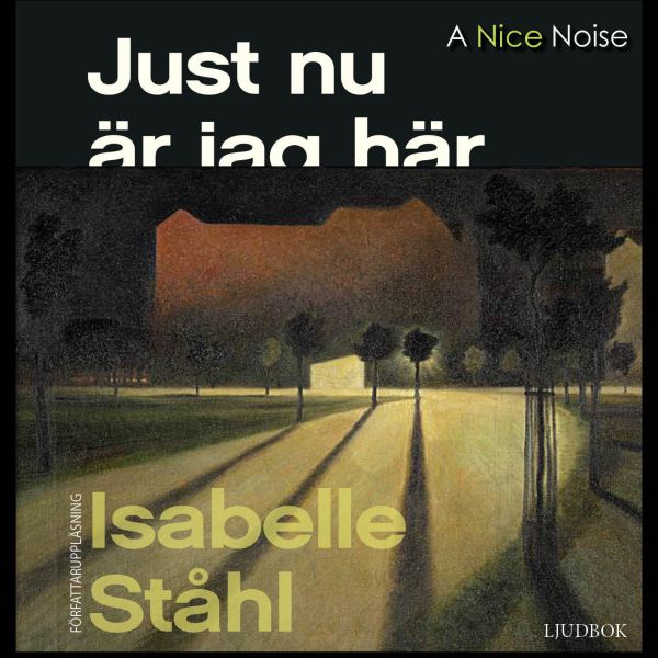 Just nu är jag här