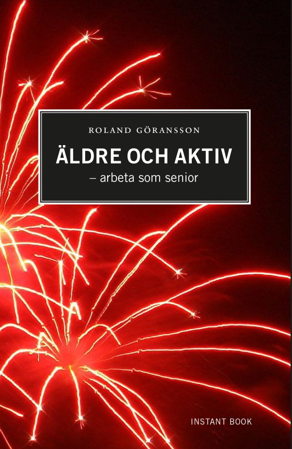 Äldre och aktiv - arbeta som senior
