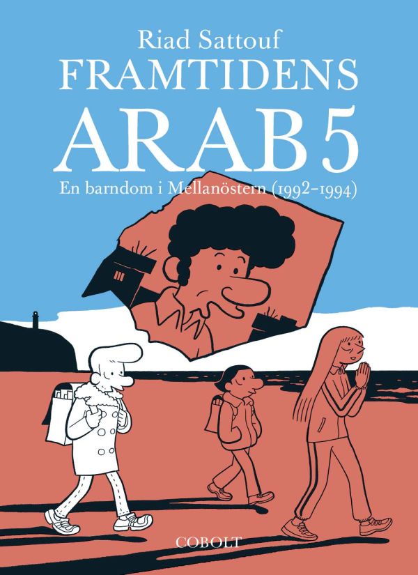 Framtidens arab : en barndom i Mellanöstern (1992-1994). Del 5