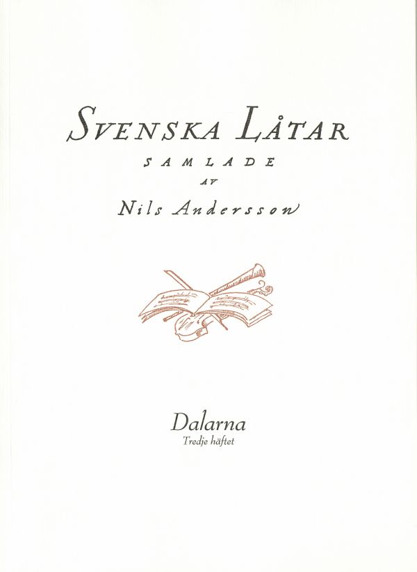 Svenska låtar Dalarna, Tredje häftet