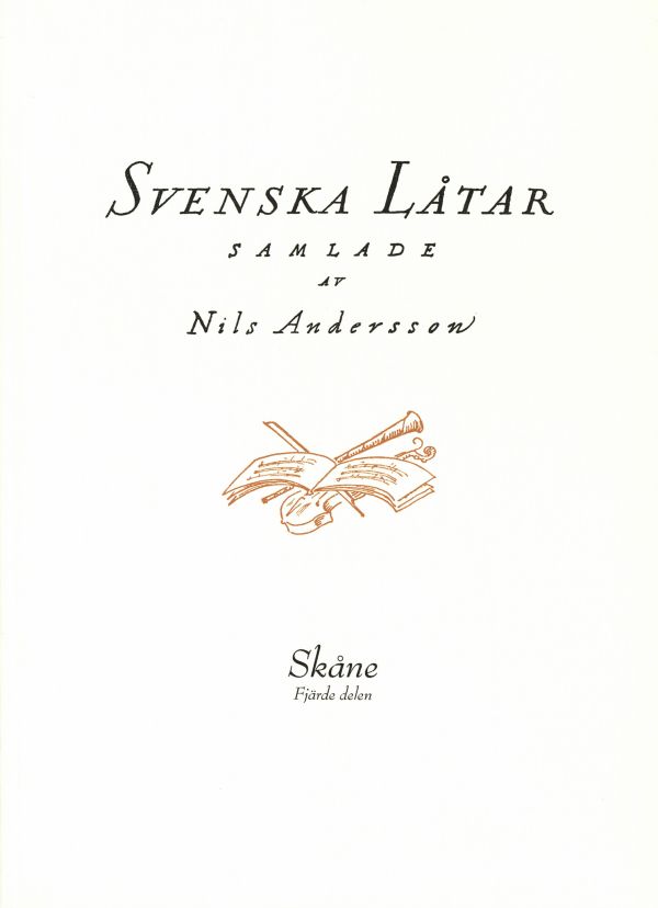 Svenska låtar Skåne, Fjärde delen