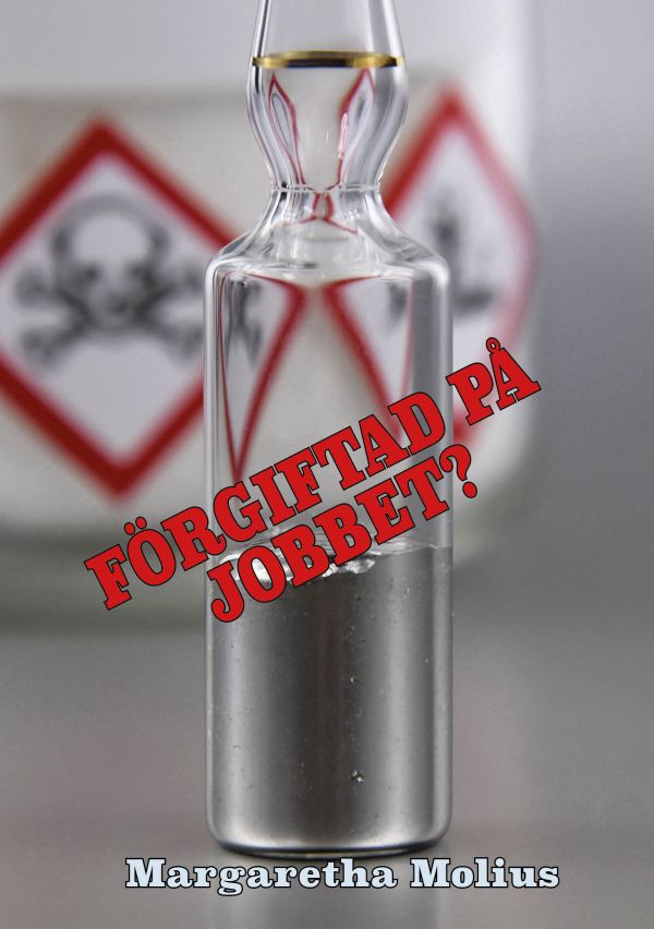 Förgiftad på jobbet?
