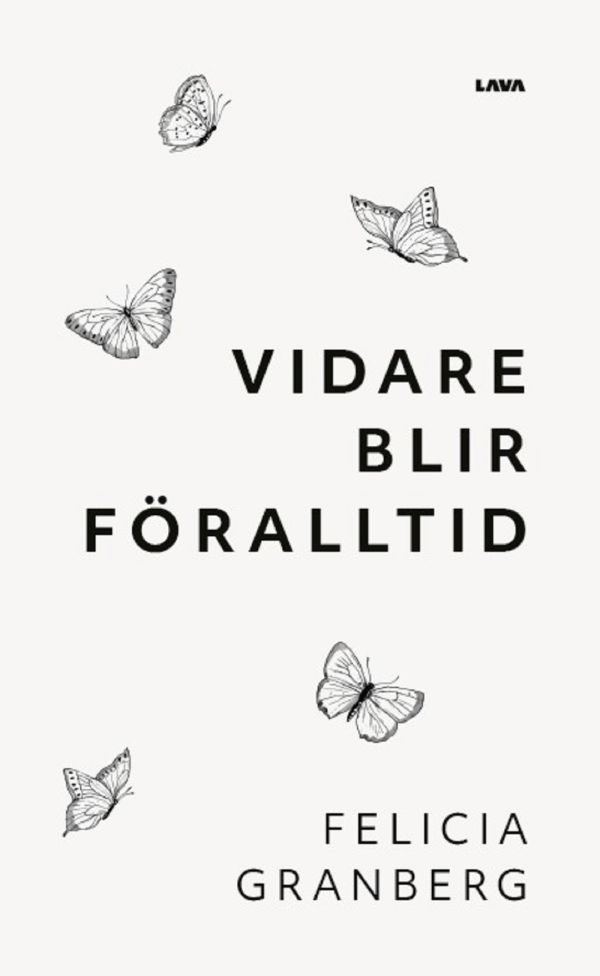 Vidare blir föralltid