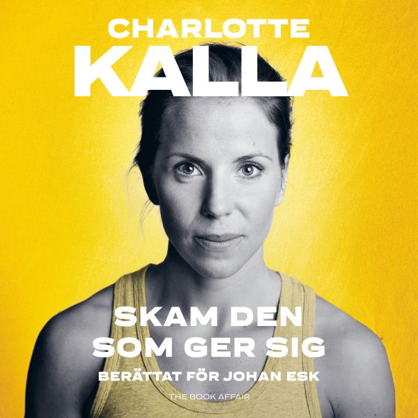 Skam den som ger sig : en självbiografi