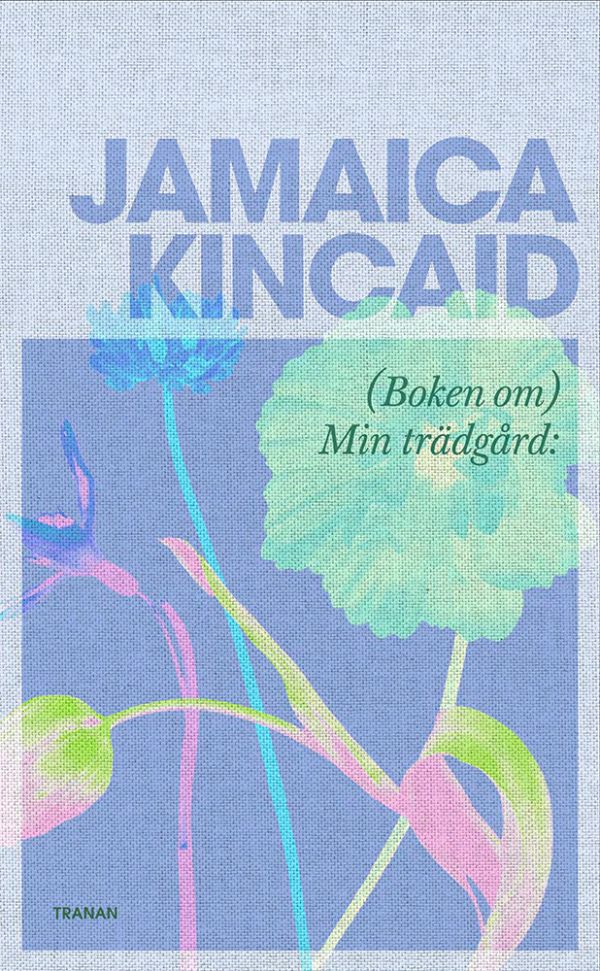 (Boken om) Min trädgård