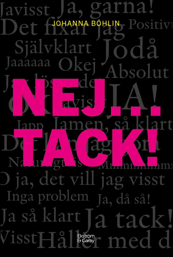 Nej...tack! : nu räcker det - sluta säga ja när magen säger nej