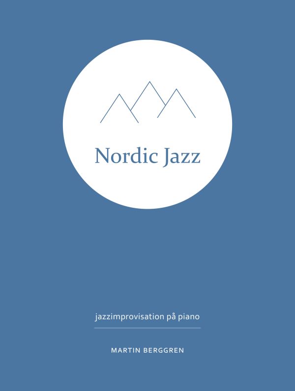 Nordic Jazz : jazzimprovisation på piano