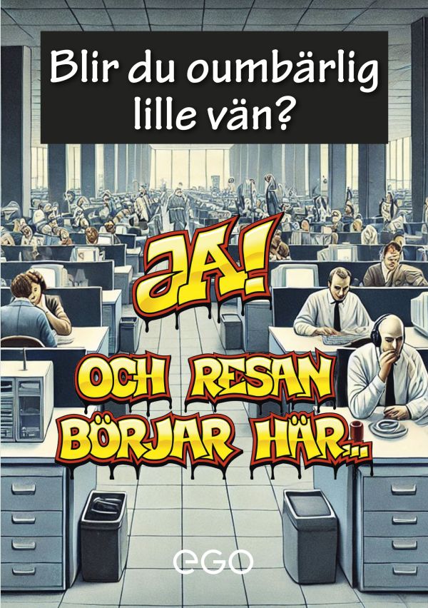 Blir du oumbärlig lille vän?