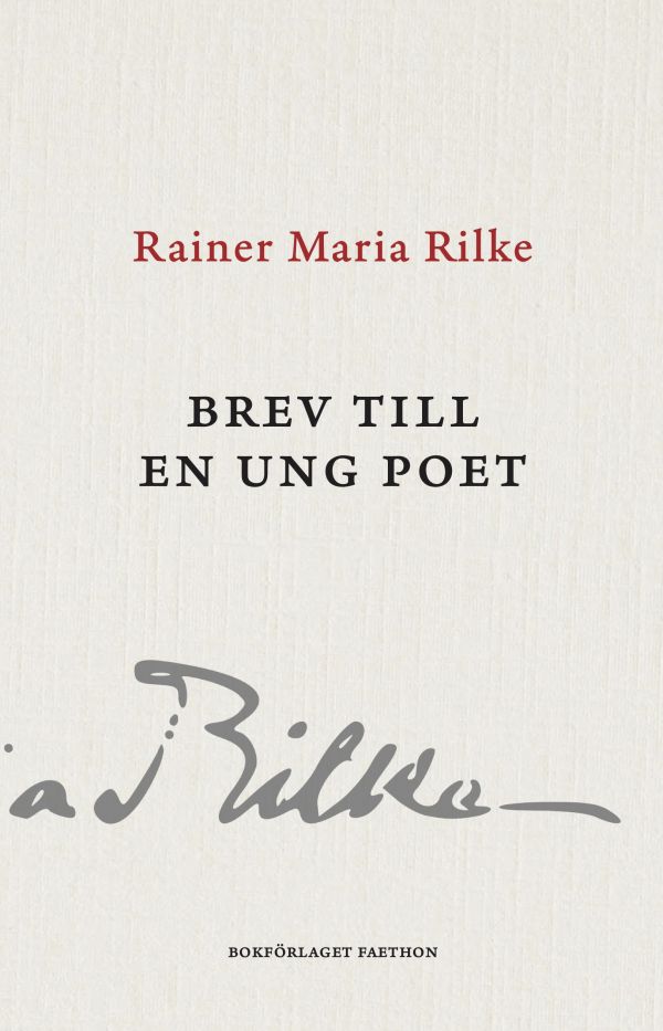Brev till en ung poet : med breven från Franz Xaver Kappus