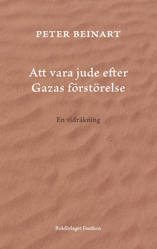 Att vara jude efter Gazas förstörelse : en vidräkning