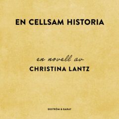 En cellsam historia