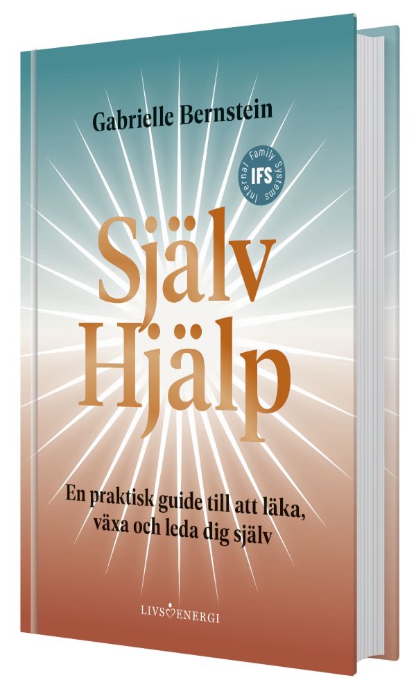 Självhjälp : en praktisk guide till att läka, växa och leda sig själv