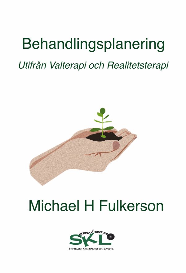 Behandlingsplanering : utifrån valterapi eller realitetsterapi