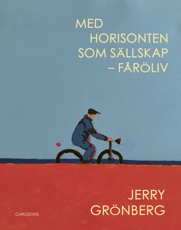 Med horisonten som sällskap: Fåröliv