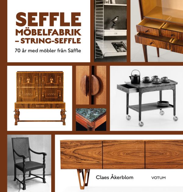 Seffle Möbelfabrik String-Säffle : 70 år med möbler från Säffle
