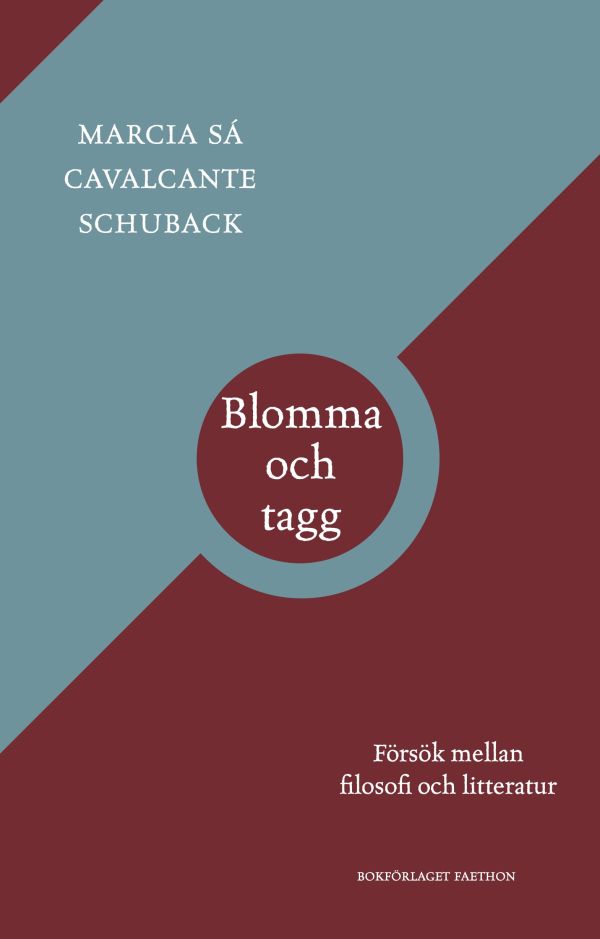 Blomma och tagg. Försök mellan filosofi och litteratur