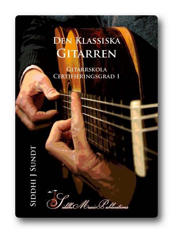 Den Klassiska Gitarren - Gitarrskola, certifieringsgrad 1