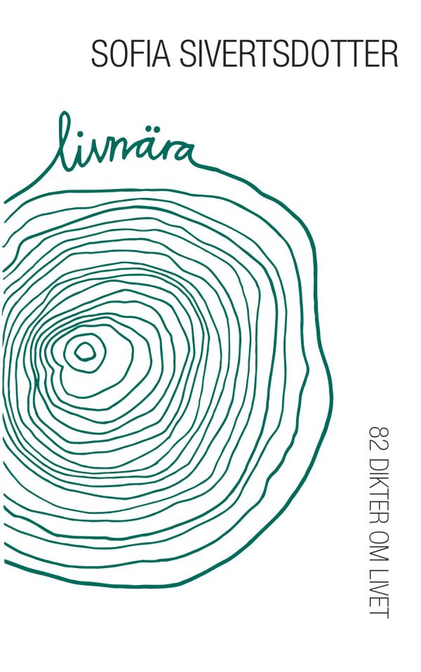 Livnära : 82 dikter om livet