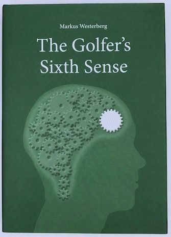 The Golfer´s Sixth Sense