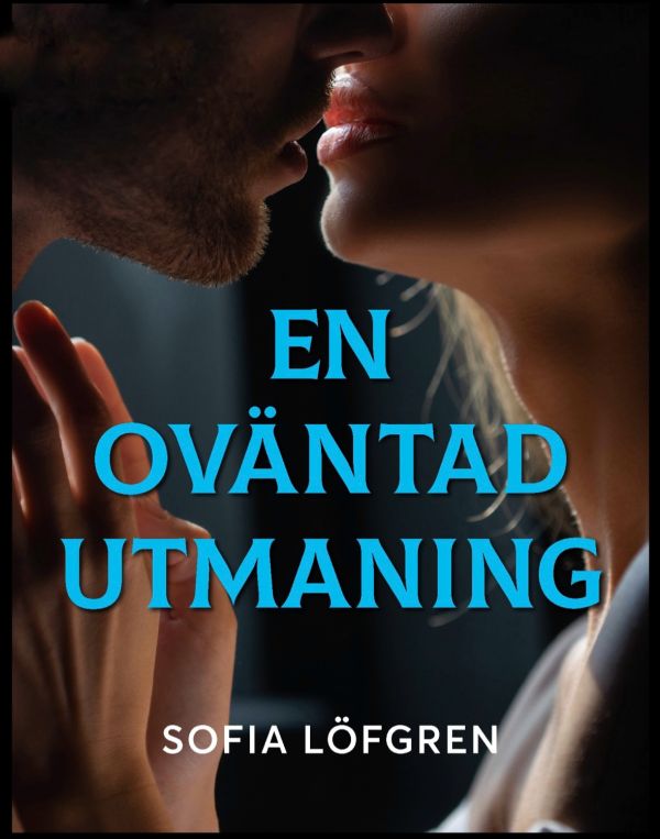 En oväntad utmaning