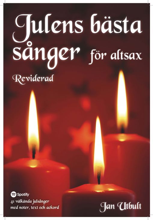 Julens bästa sånger för altsax Reviderad med duettstämmor
