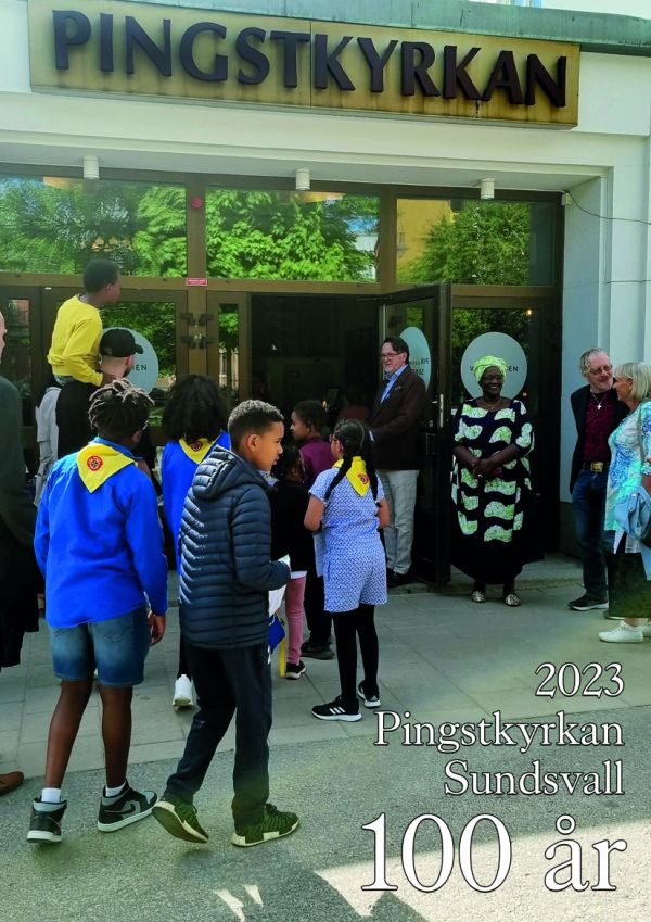 Pingstkyrkan Sundsvall 100 år