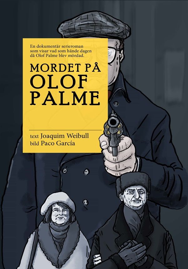 Mordet på Olof Palme - Dokumentär serieroman