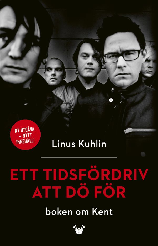 Ett tidsfördriv att dö för : boken om Kent