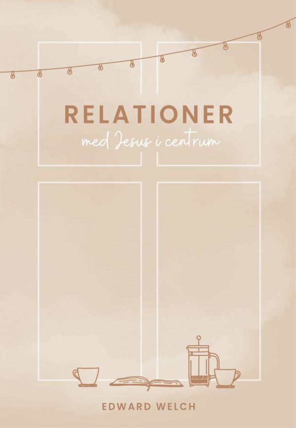 Relationer med Jesus i centrum