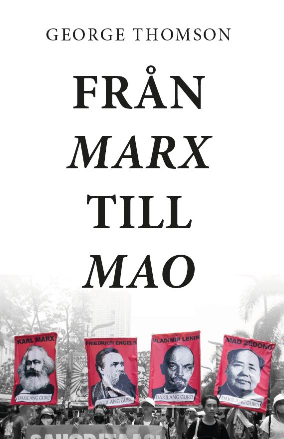 Från Marx till Mao : en studie i revolutionär dialektik
