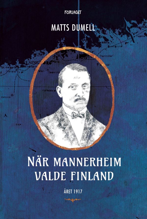 När Mannerheim valde Finland