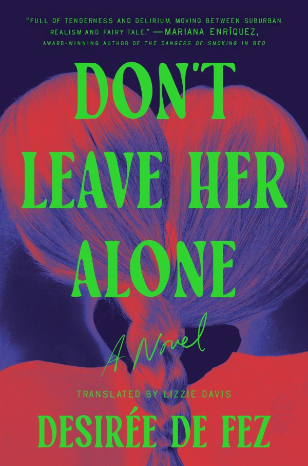 Don't Leave Her Alone